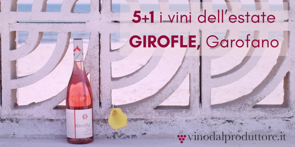 5+1 i vini dell'estate, Girofle